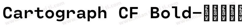 Cartograph CF Bold字体转换